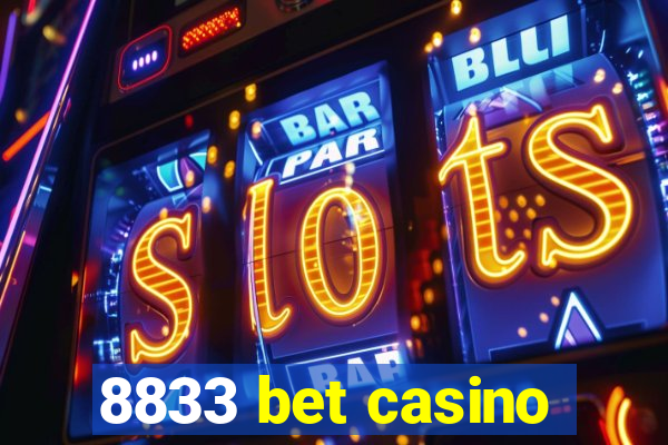 8833 bet casino